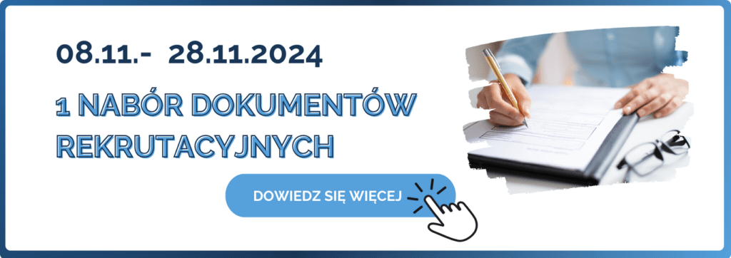 1 nabór 8.11-28.11.2024 kliknij po więcej szczegółów