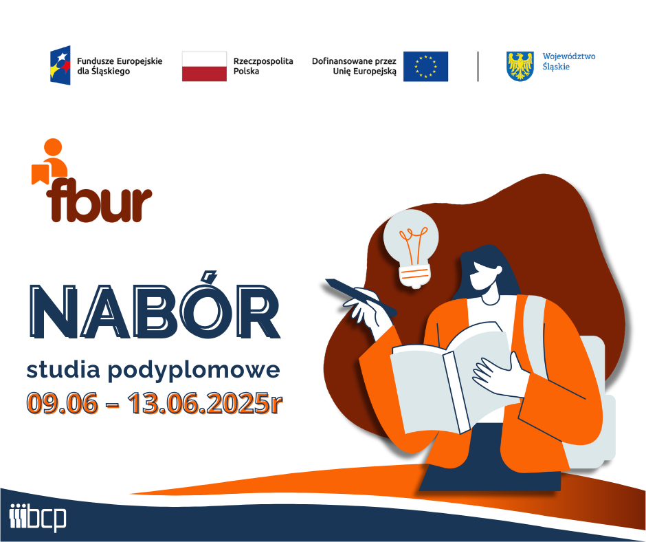 obrazek informujący o naborze na studia podyplomowe wraz z zestawem wymaganych logotypów: Fundusze Europejskie dla Śląskiego, Flaga Polski, Unia Europejska, herb Województwa Śląskiego