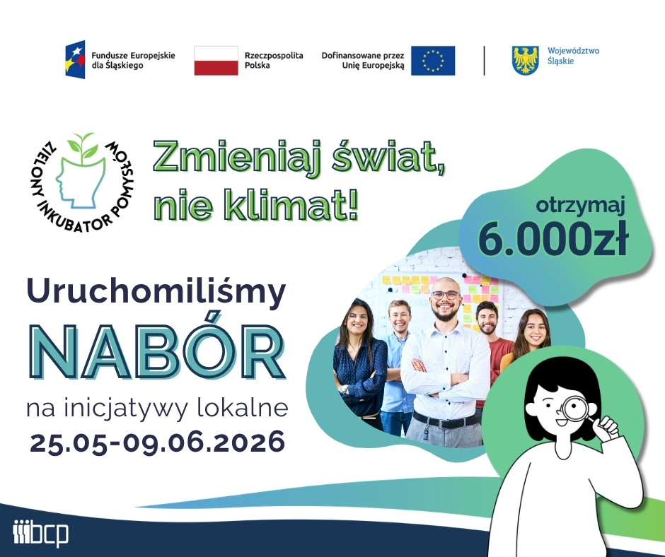 Obrazek informujący o spotkaniach informacyjnych projektu Zielony Inkubator Pomysłów wraz z zestawem wymaganych logotypów: Fundusze Europejskie dla Śląskiego, Flaga Polski, Unia Europejska, herb Województwa Śląskiego