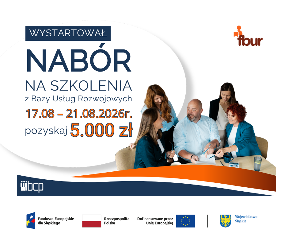 obrazek informujący o naborze na szkolenia wraz z zestawem wymaganych logotypów: Fundusze Europejskie dla Śląskiego, Flaga Polski, Unia Europejska, herb Województwa Śląskiego