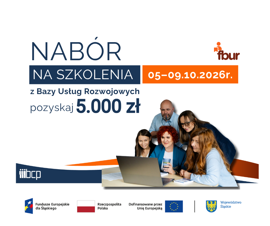 obrazek informujący o naborze na szkolenia wraz z zestawem wymaganych logotypów: Fundusze Europejskie dla Śląskiego, Flaga Polski, Unia Europejska, herb Województwa Śląskiego