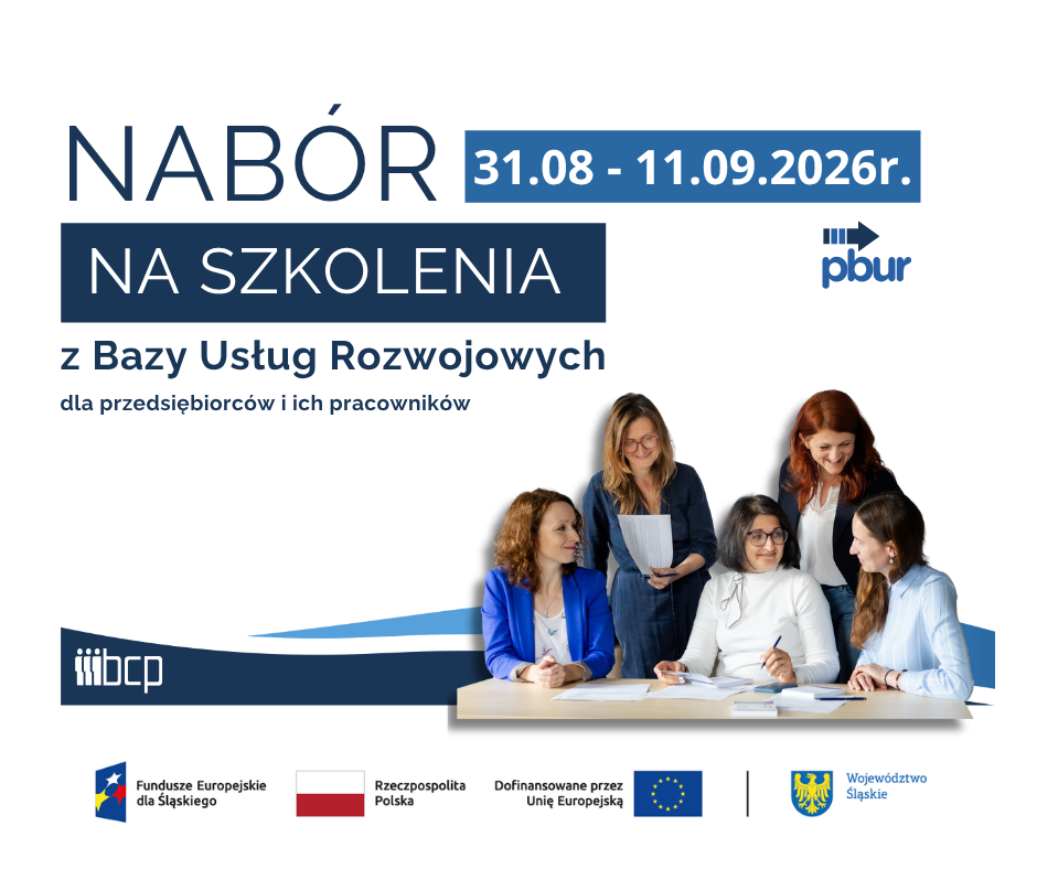 obrazek informujący o naborze na szkolenia dla przedsiębiorców i ich pracowników wraz z zestawem wymaganych logotypów: Fundusze Europejskie dla Śląskiego, Flaga Polski, Unia Europejska, herb Województwa Śląskiego