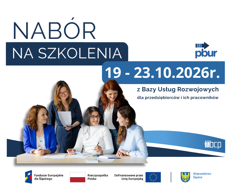 obrazek informujący o naborze na szkolenia dla przedsiębiorców i ich pracowników wraz z zestawem wymaganych logotypów: Fundusze Europejskie dla Śląskiego, Flaga Polski, Unia Europejska, herb Województwa Śląskiego